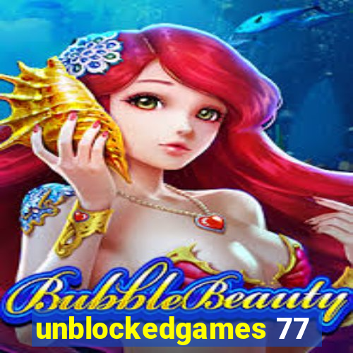 unblockedgames 77